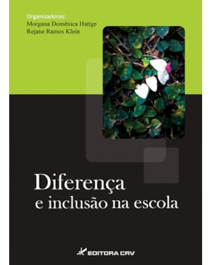 DIFERENÇA E INCLUSÃO NA ESCOLA