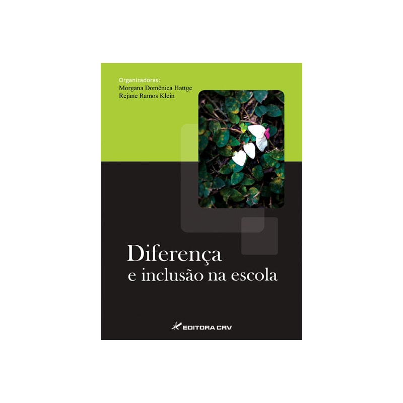 DIFERENÇA E INCLUSÃO NA ESCOLA