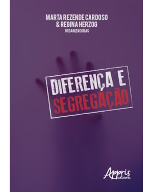 DIFERENÇA E SEGREGAÇÃO