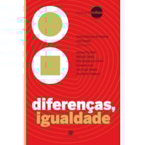 DIFERENÇAS, IGUALDADE