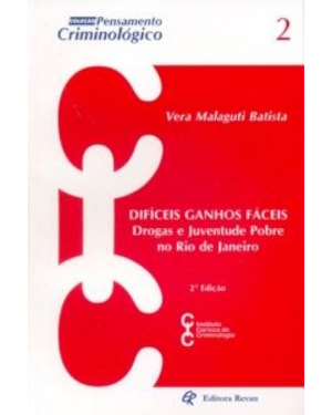 DIFICEIS GANHOS FACEIS DROGAS E JUVENTUDE POBRE NO ...