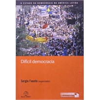 DIFÍCIL DEMOCRACIA