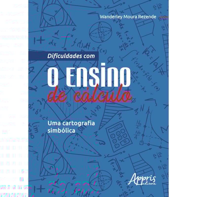 DIFICULDADES COM O ENSINO DE CÁLCULO: UMA CARTOGRAFIA SIMBÓLICA