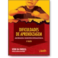 Dificuldades de Aprendizagem - Abordagem neuropsicopedagógica