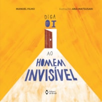 DIGA OI AO HOMEM INVISÍVEL