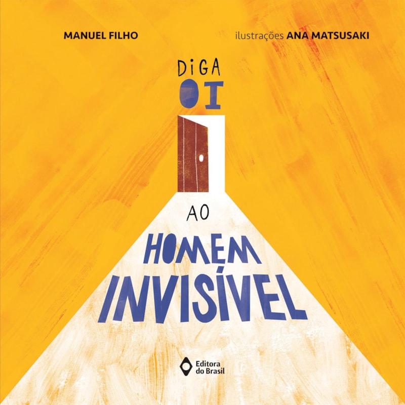 DIGA OI AO HOMEM INVISÍVEL