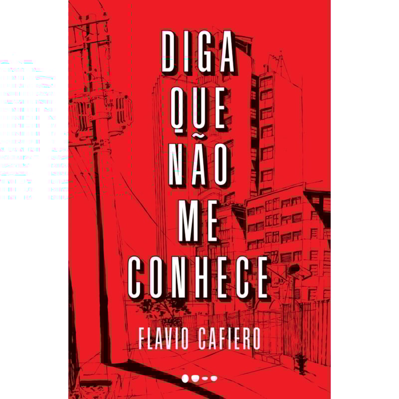 Diga que não me conhece