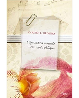 DIGA TODA A VERDADE EM MODO OBLÍQUO