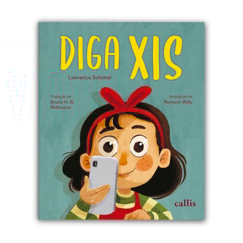 DIGA XIS - UMA HISTÓRIA DELICADA SOBRE MEMÓRIAS E FAMÍLIA