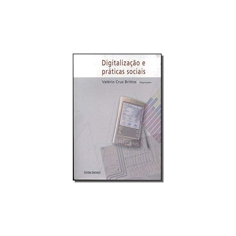 DIGITALIZACAO E PRATICAS SOCIAIS - 1