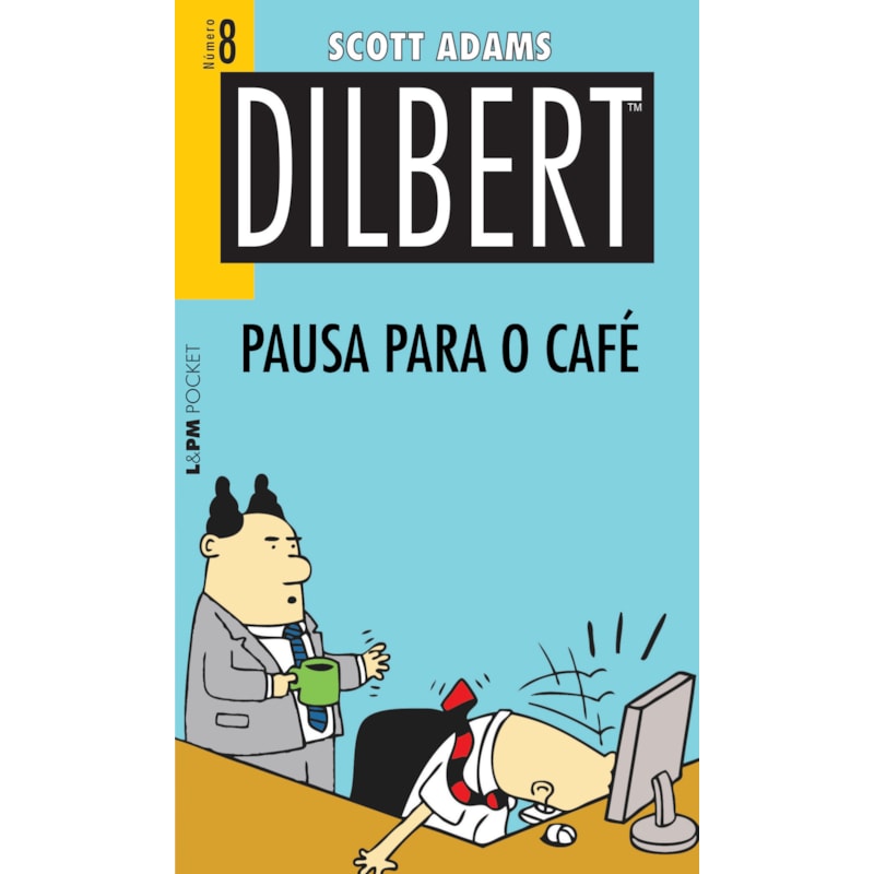 Dilbert 8 - pausa para o café