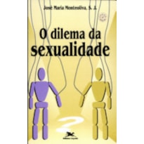 Dilema da sexualidade, O - Ser e Conviver