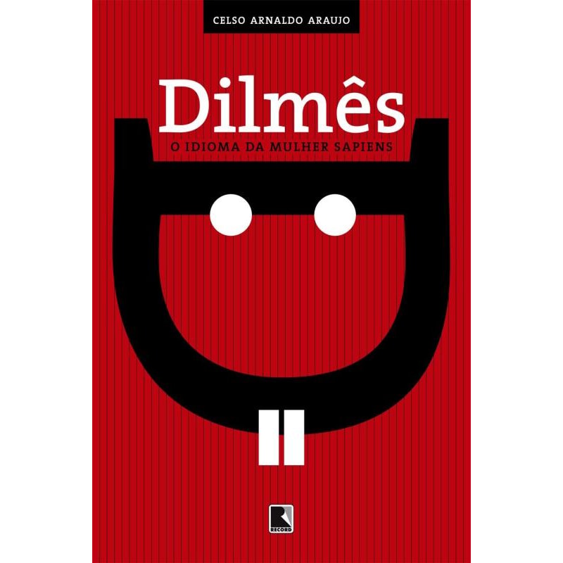 DILMÊS: O IDIOMA DA MULHER SAPIENS: O IDIOMA DA MULHER SAPIENS