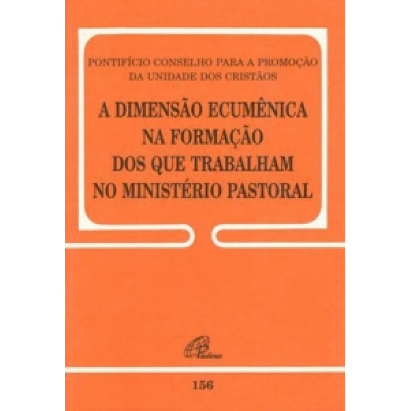 DIMENSAO ECUMENICA NA FORMACAO DOS QUE TRABALHAM NO MINISTERIO PASTORAL - 2ª