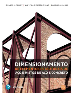 DIMENSIONAMENTO DE ELEMENTOS ESTRUTURAIS DE AÇO E MISTOS DE AÇO E CONCRETO