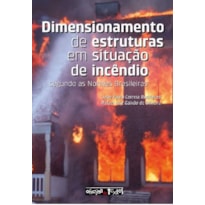 DIMENSIONAMENTO DE ESTRUTURAS EM SITUAÇÃO DE INCÊNDIO