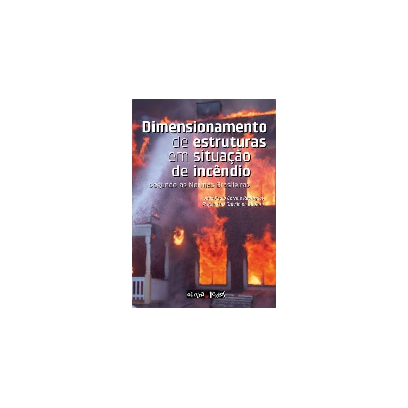 DIMENSIONAMENTO DE ESTRUTURAS EM SITUAÇÃO DE INCÊNDIO