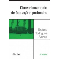 DIMENSIONAMENTO DE FUNDAÇÕES PROFUNDAS