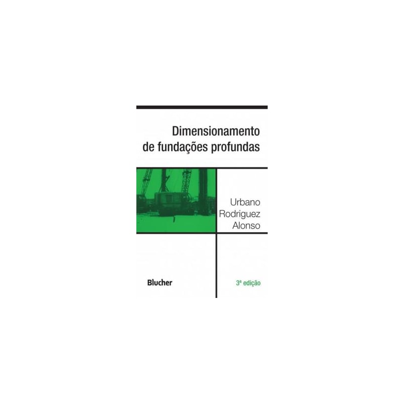 DIMENSIONAMENTO DE FUNDAÇÕES PROFUNDAS