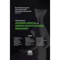 Dimensões do ativismo judicial no direito constitucional brasileiro