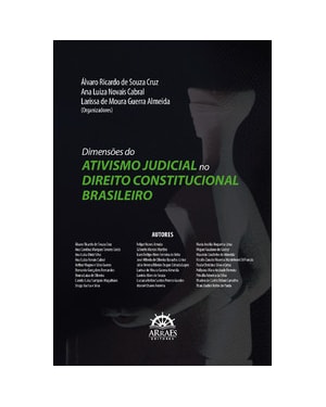 Dimensões do ativismo judicial no direito constitucional brasileiro