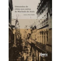 DIMENSÕES DO RITMO NOS CONTOS DE MACHADO DE ASSIS