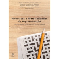 DIMENSÕES E MATERIALIDADES DE ARGUMENTAÇÃO - HOMENAGEM A ESTHER GOMES DE OLIVEIRA
