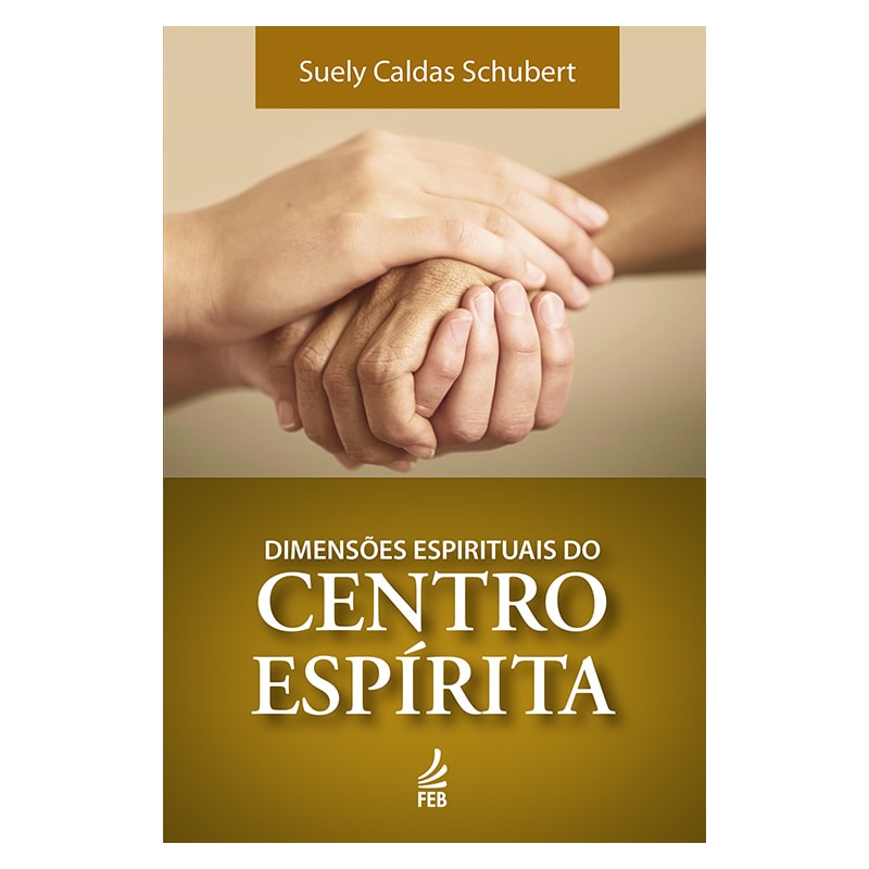 Dimensões espirituais do centro espírita