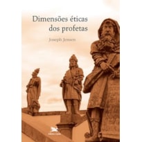 DIMENSÕES ÉTICAS DOS PROFETAS