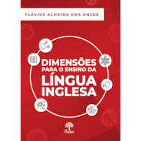 DIMENSÕES PARA O ENSINO DA LÍNGUA INGLESA