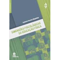 DIMENSÕES PSICOLÓGICAS DA EDUCAÇÃO FÍSICA