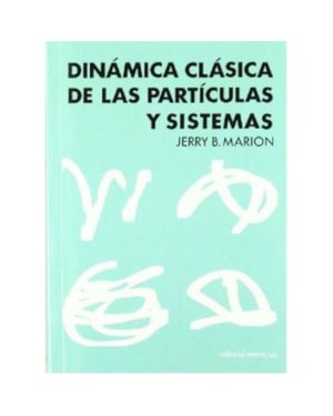 Dinámica clásica de las partículas y sistemas