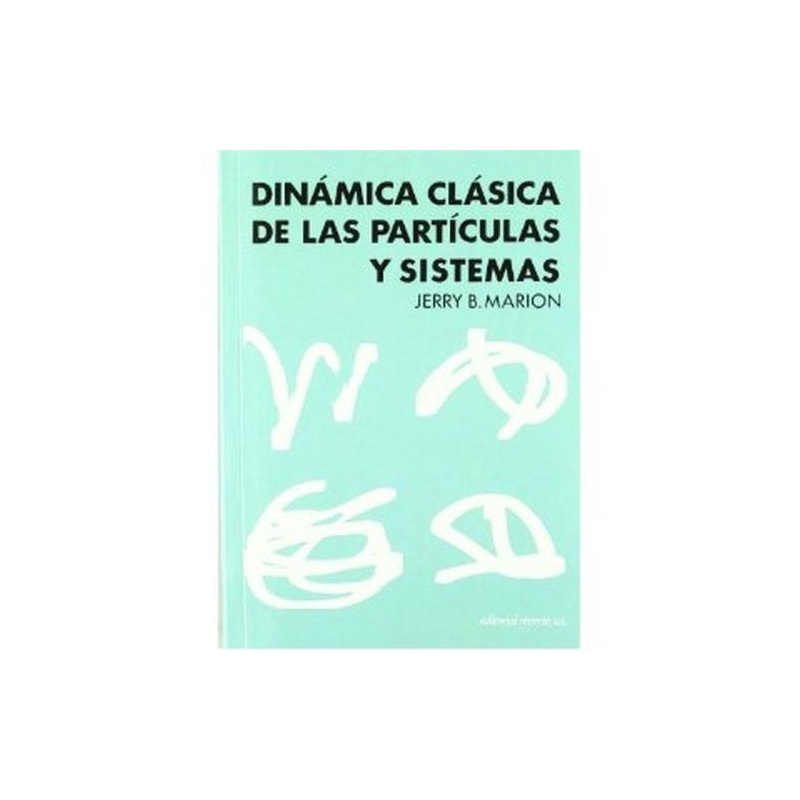 Dinámica clásica de las partículas y sistemas