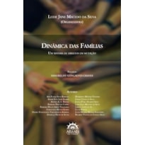 Dinâmica das famílias: um sistema de direitos em mutação