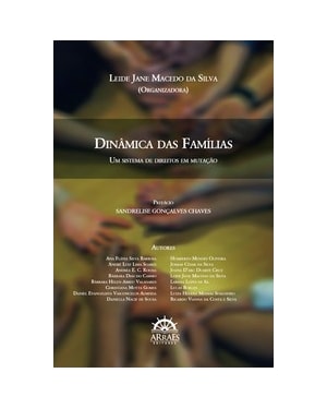 Dinâmica das famílias: um sistema de direitos em mutação