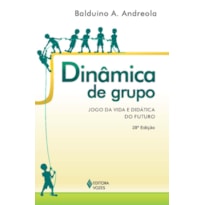 DINÂMICA DE GRUPO: JOGO DA VIDA E DIDÁTICA DO FUTURO