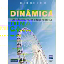 DINÂMICA: MECÂNICA PARA ENGENHARIA