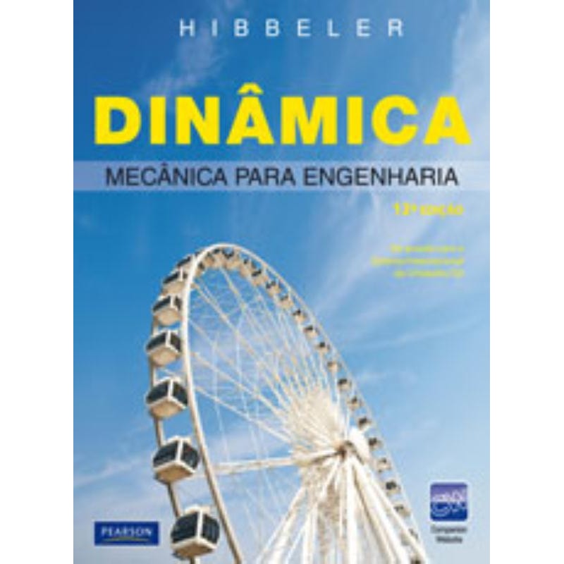 DINÂMICA: MECÂNICA PARA ENGENHARIA