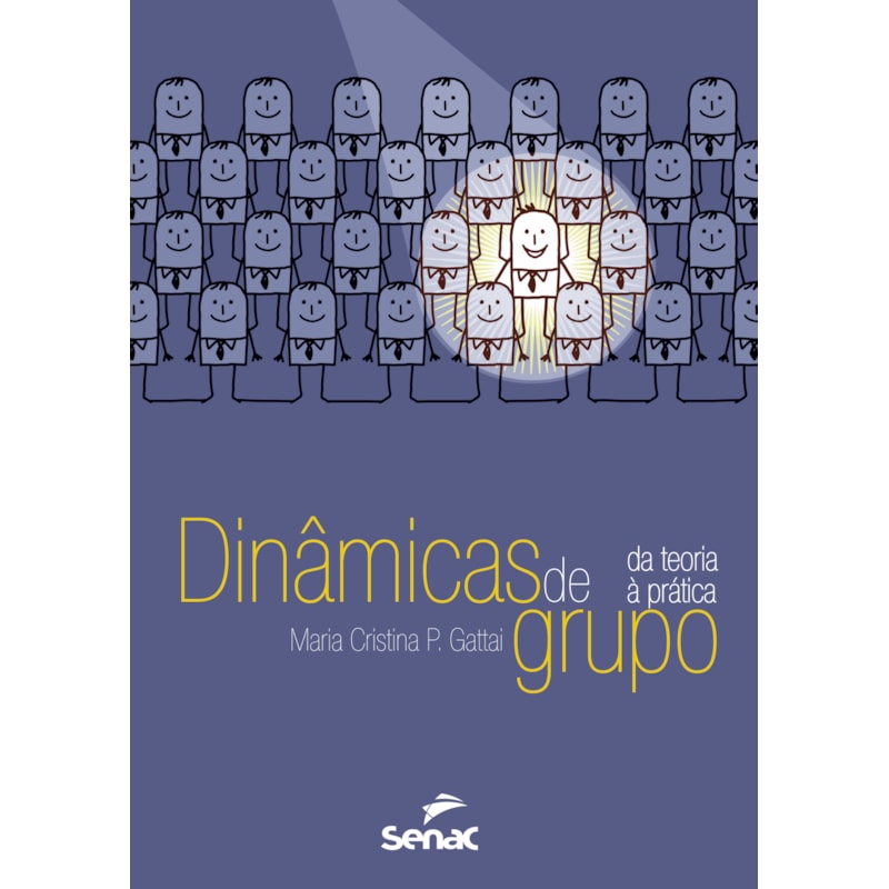 DINÂMICAS DE GRUPO: DA TEORIA A PRÁTICA