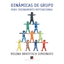 DINÂMICAS DE GRUPO PARA TREINAMENTO MOTIVACIONAL