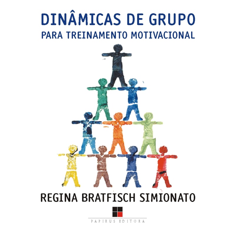 DINÂMICAS DE GRUPO PARA TREINAMENTO MOTIVACIONAL