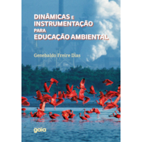 DINÂMICAS E INSTRUMENTAÇÃO PARA EDUCAÇÃO AMBIENTAL