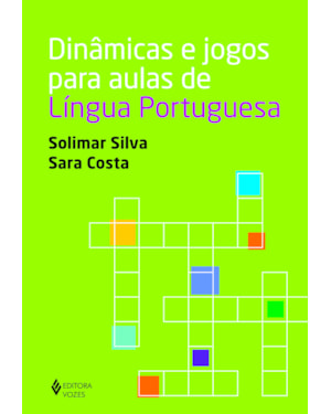 DINÂMICAS E JOGOS PARA AULAS DE LÍNGUA PORTUGUESA