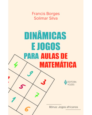 DINÂMICAS E JOGOS PARA AULAS DE MATEMÁTICA