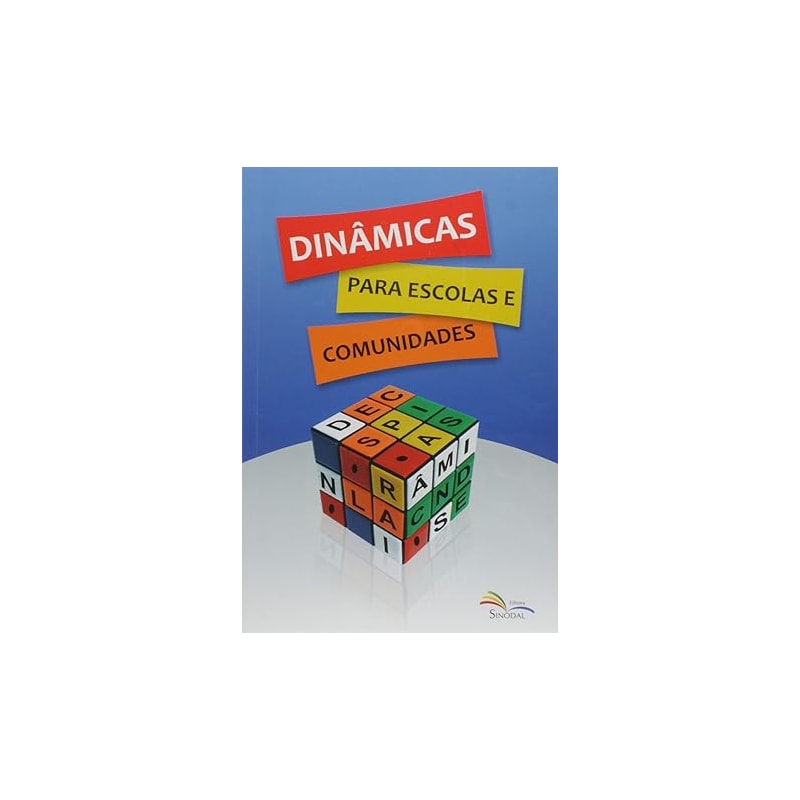 DINÂMICAS PARA ESCOLAS E COMUNIDADES