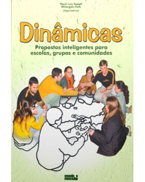 DINAMICAS - PROPOSTAS INTELIGENTES PARA ESCOLAS GRUPOS E COMUNIDADES
