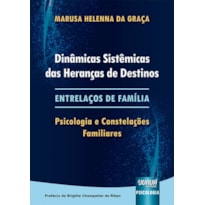 DINÂMICAS SISTÊMICAS DAS HERANÇAS DE DESTINOS