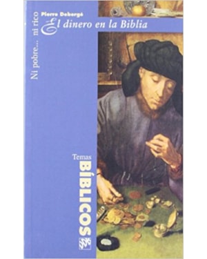 DINERO EN LA BIBLIA, EL - 1ª