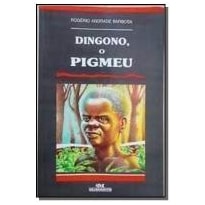 DINGONO O PIGMEU