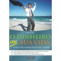 DINHEIRO OU SUA VIDA, O - 1